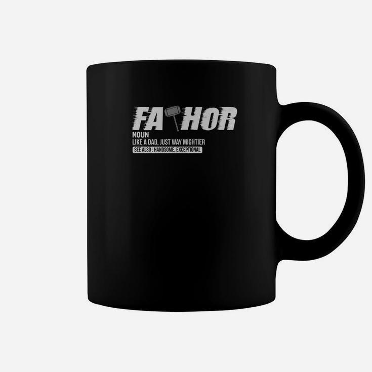 Fathor Like A Dad Just Way Mightier Definition Fathers Day Premium Coffee Mug