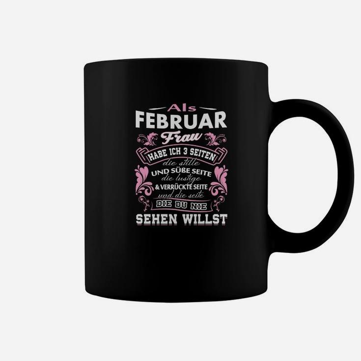 Februar Geburtstags-Tassen für Damen, Lustige Spruch Tee