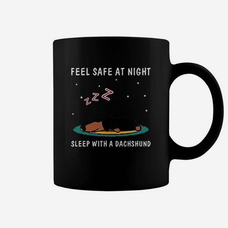 Feel Safe At Night Sleep With A Dachshund Coffee Mug