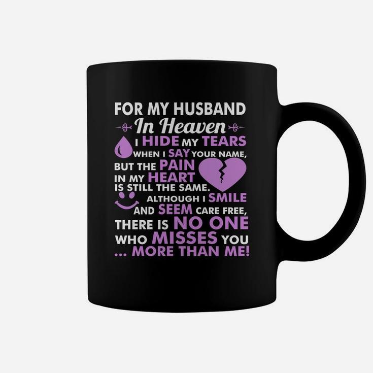For My Husband In Heaven Miss You More Than Me Tshirt Coffee Mug