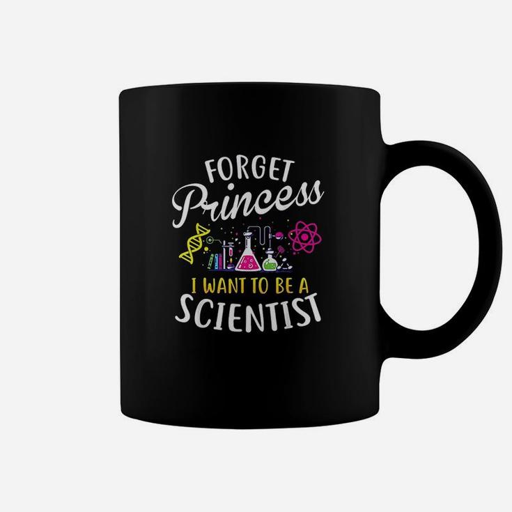 Forget Princess I Want To Be A Scientist Girl Science Coffee Mug
