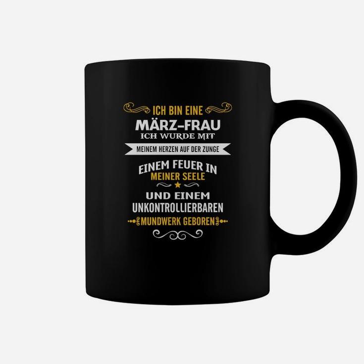 Frauen Geburtstags-Tassen März, Lustiger Spruch Tee