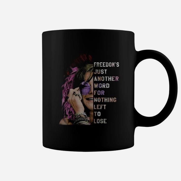 Freedom Just Another Word Nothing For Left To Lose Coffee Mug | Seseable UK
