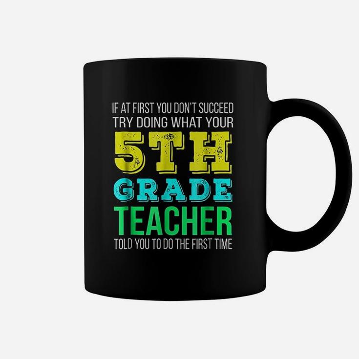 Funny 5th Grade Teacher Coffee Mug