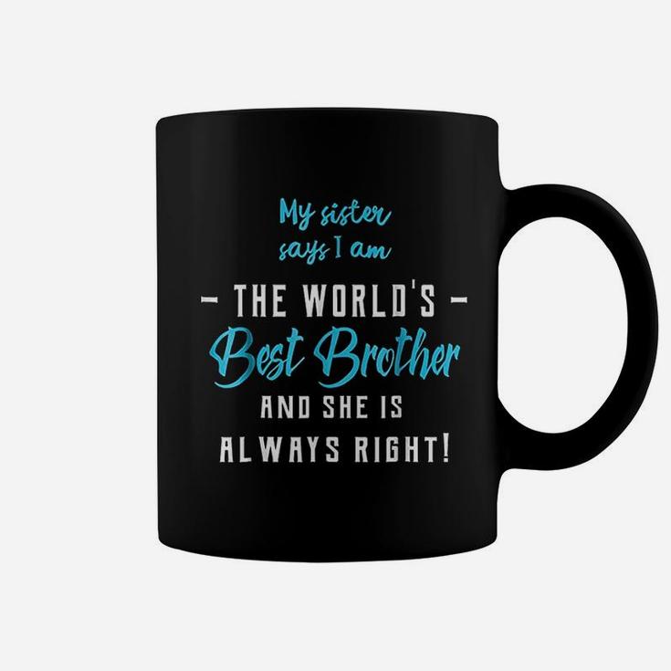 Funny Best Brother From Sister Coffee Mug