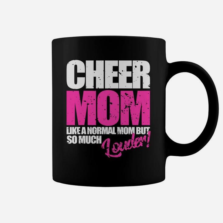 Funny Cheerleader Gift Cheer Mom Normal But Louder Coffee Mug