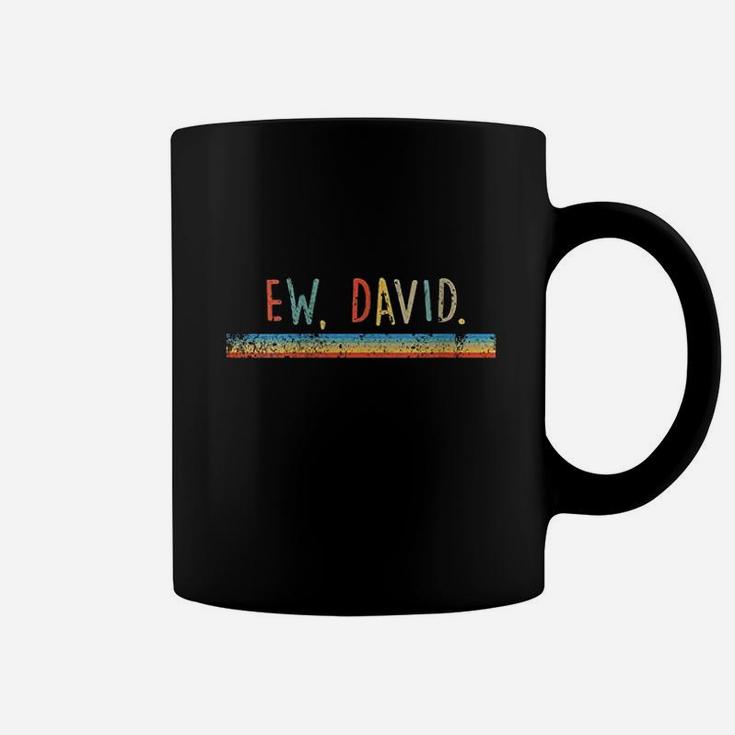 Funny Ew David Vintage Retro Distressed Coffee Mug
