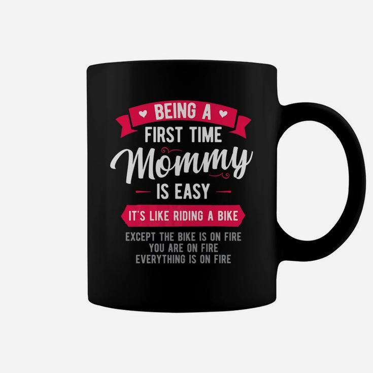 Funny First Time Mommy Is Easy Mom Gift Coffee Mug