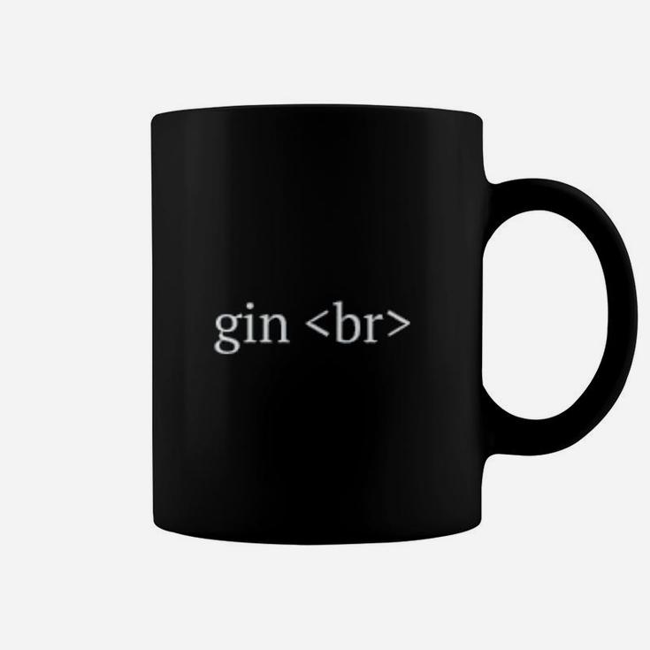 Funny Gin Break Coder Developer Programmer Coffee Mug