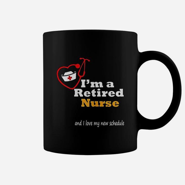 Funny I Am A Retired Nurse Gift For Her Coffee Mug