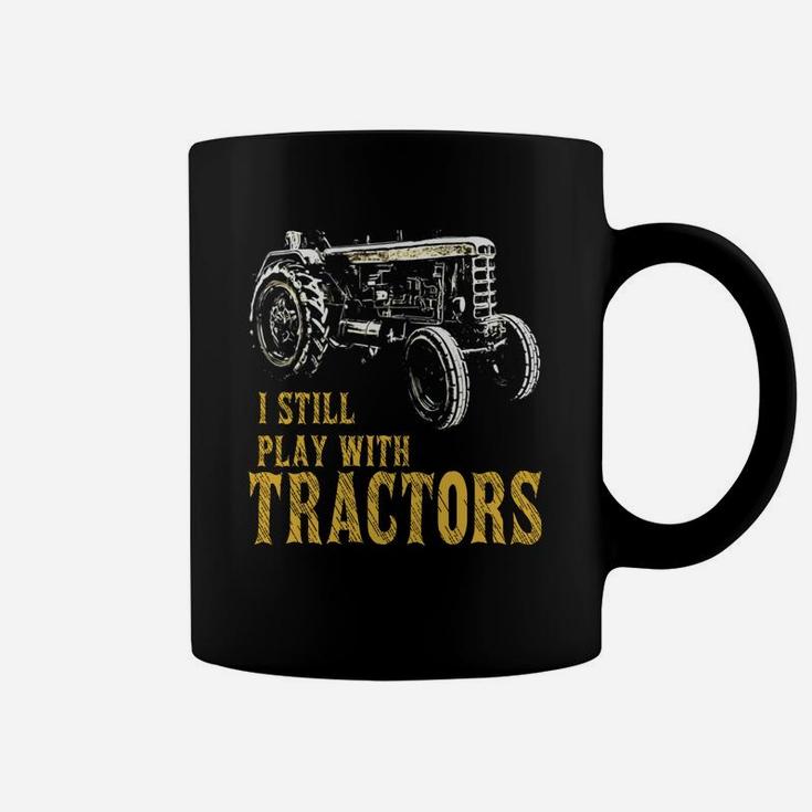 Funny I Play With Tractors Shirts For Farm Boys Or Men Coffee Mug