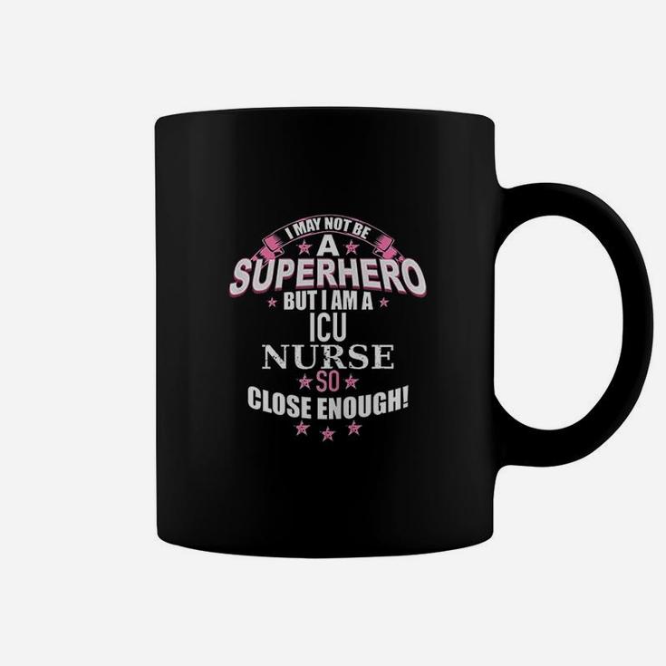 Funny Icu Nurse Superhero Gift For Nurses Coffee Mug