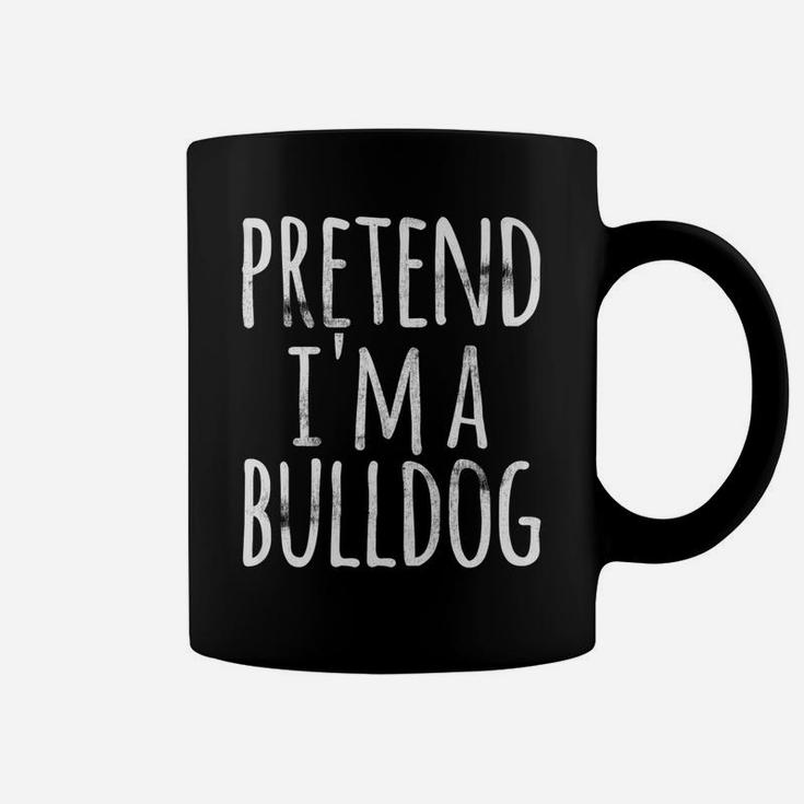 Funny Lazy Halloween Pretend Im A Bulldog Costume Coffee Mug