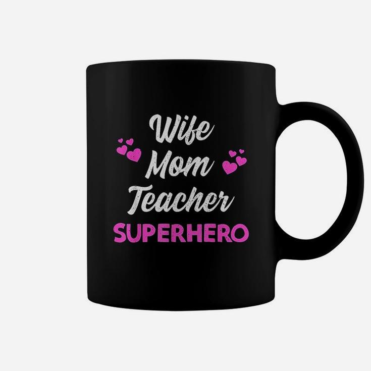 Funny Mothers Day Wife Mom Teacher Superhero Mommy Women Coffee Mug