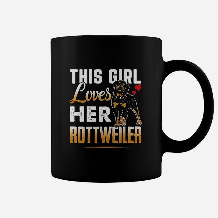 Funny Rottweiler This Girl Loves Her Rottweiler Dog Coffee Mug