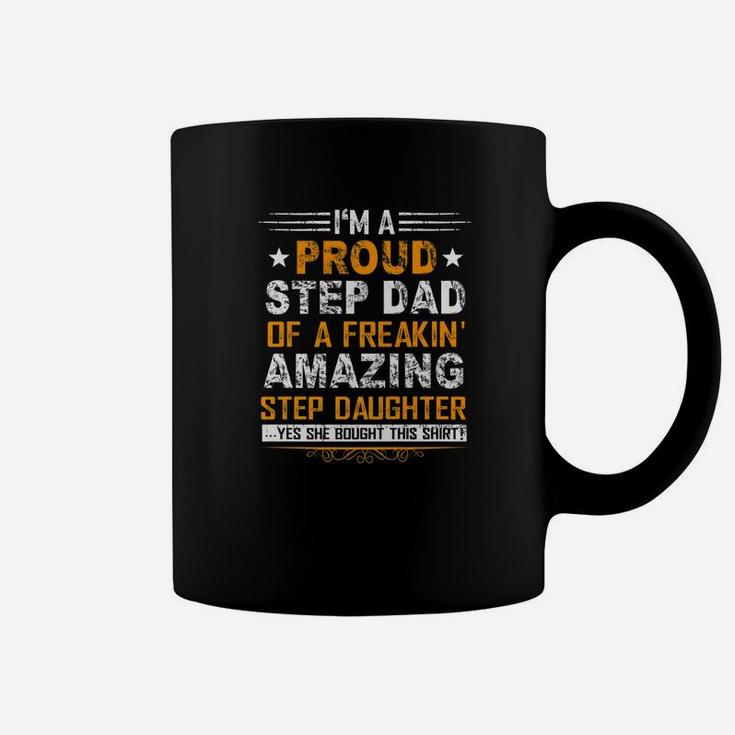Funny Step Dad Shirt Fathers Day Gift Step Daughter Stepdad Premium Coffee Mug