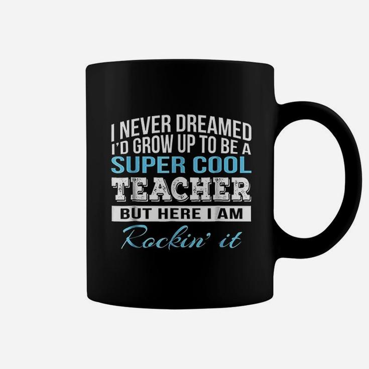 Funny Super Cool Teacher Coffee Mug