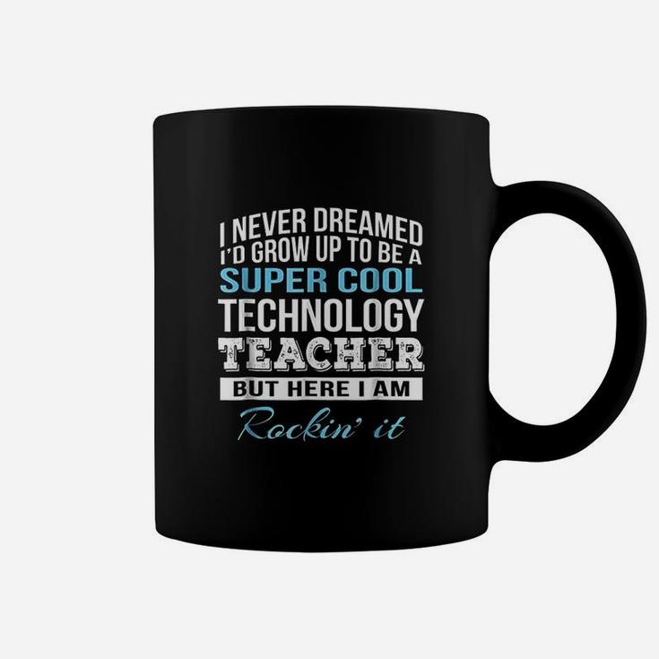 Funny Super Cool Technology Teacher Gift Coffee Mug