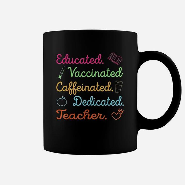 Funny Teacher Gift Educated Vaccinated Caffeinated Coffee Mug