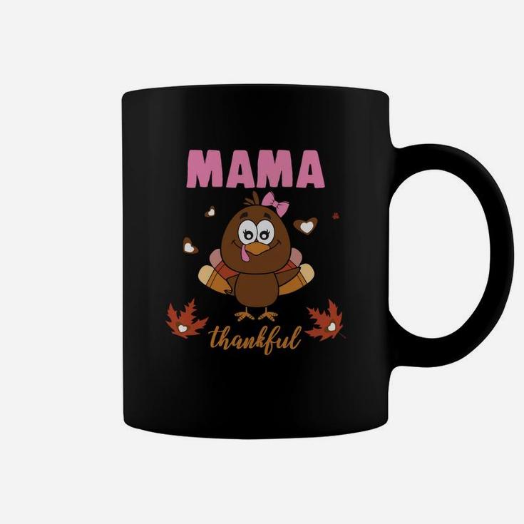 Funny Turkey Thanksgiving Mama Thankful Coffee Mug