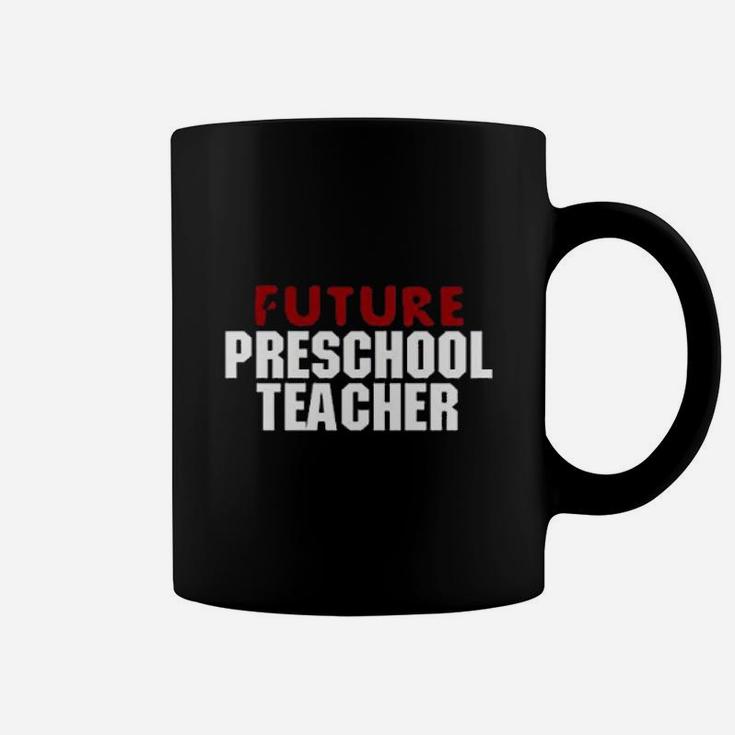 Future Preschool Teacher ideas Coffee Mug