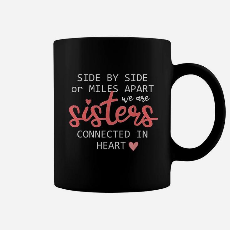 Galentines Day Girl Friend Love Sister Miles Apart Coffee Mug