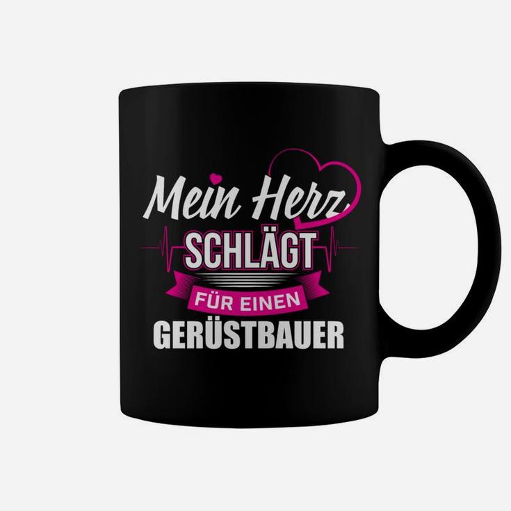 Gerüstbauer Gerüster Gerüstbau Herz Tassen