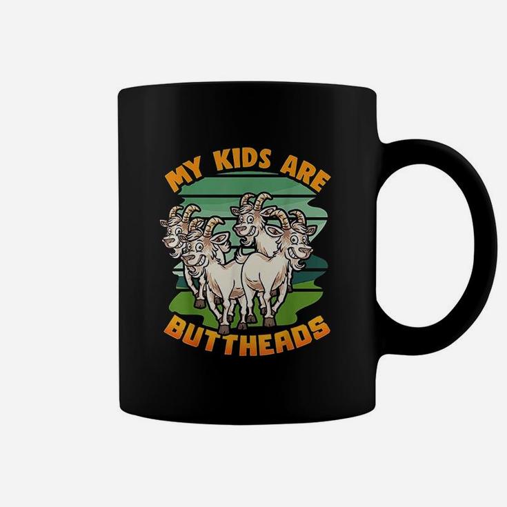 Goat Mom My Kids Are Buttheads Funny Goat Lover Coffee Mug