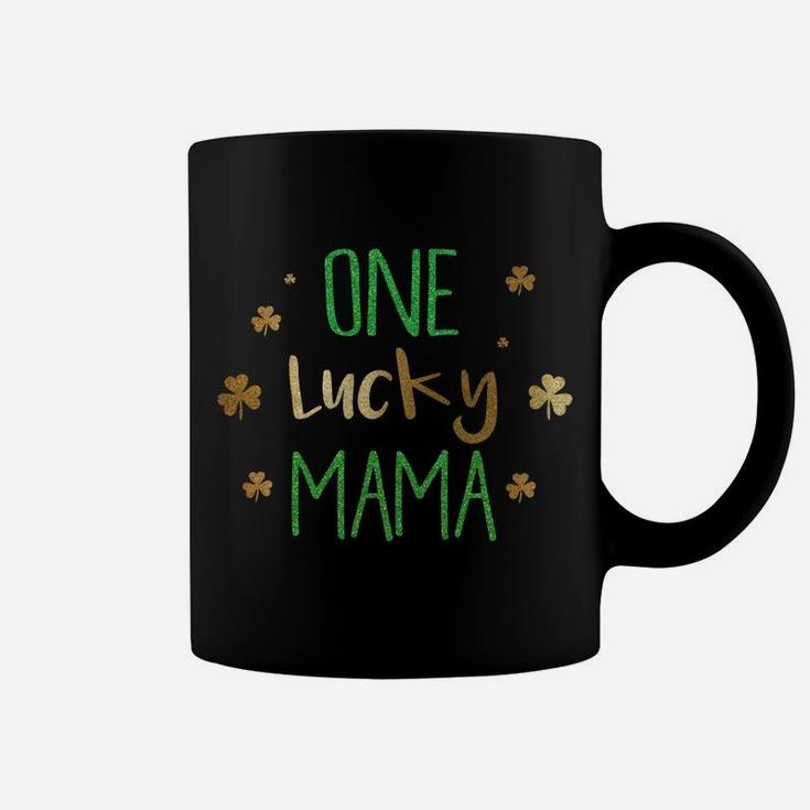 Gold One Lucky Mama St Pattys Day Coffee Mug