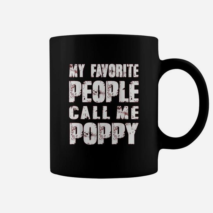 Grandpa Gifts Dad Gifts My Favorite People Call Me Coffee Mug