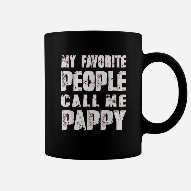 Grandpa Gifts Dad Gifts My Favorite People Call Me Pappy Coffee Mug