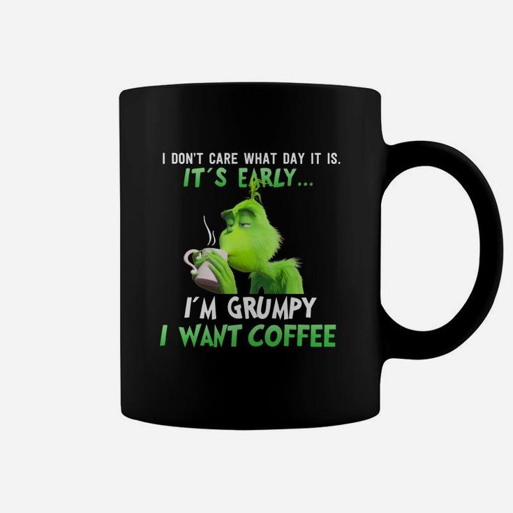 Grinch Im Grumpy I Want Coffee Christmas Coffee Mug