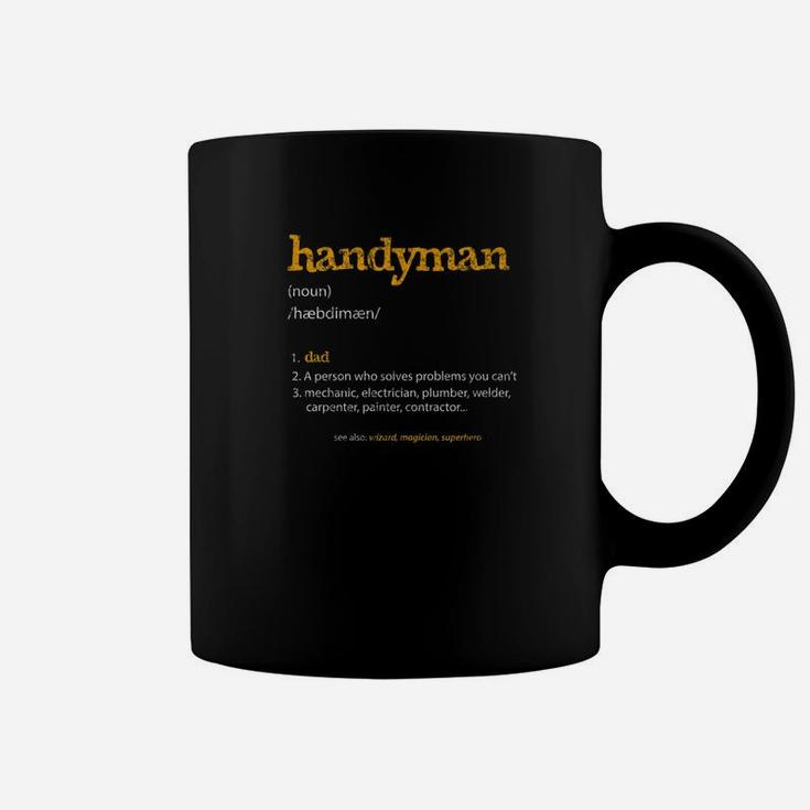 Handyman Definition Dad Family Father Distressed Shirt Coffee Mug