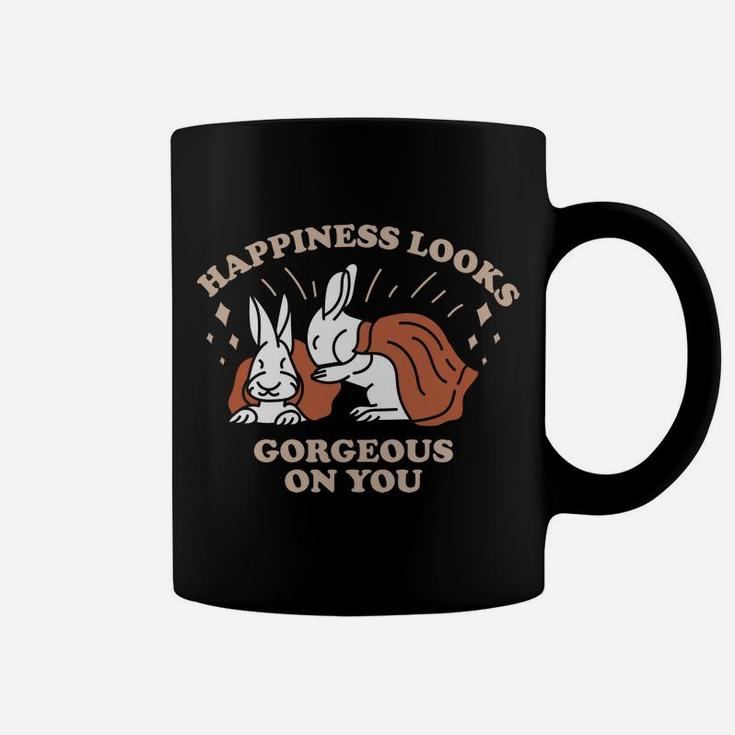 Happiness Looks Gorgeous On You Love Rabbit Couple Coffee Mug