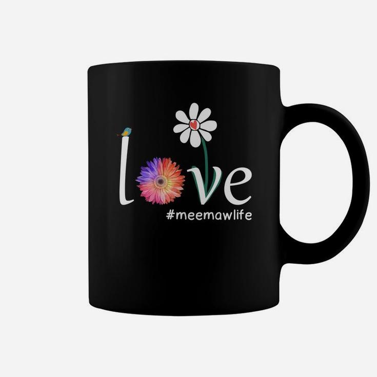 Happy Mothers Day Love Meemaw Life Cute Flower Gift Coffee Mug