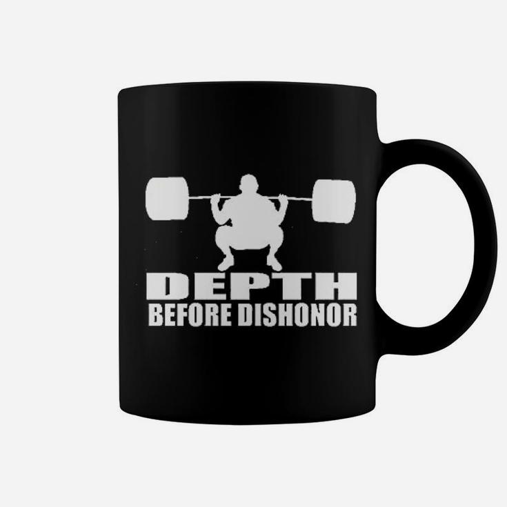 Health Fitness Gear Depth Before Dishonor Workout Powerlifting Squat Gym Coffee Mug