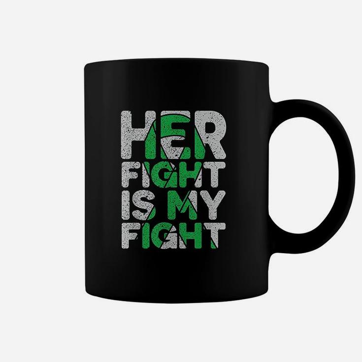 Her Fight Is My Fight Cerebral Palsy Support Coffee Mug