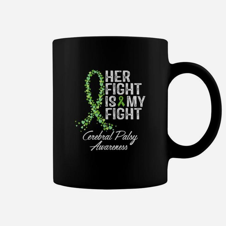 Her Fight Is My Fight Coffee Mug