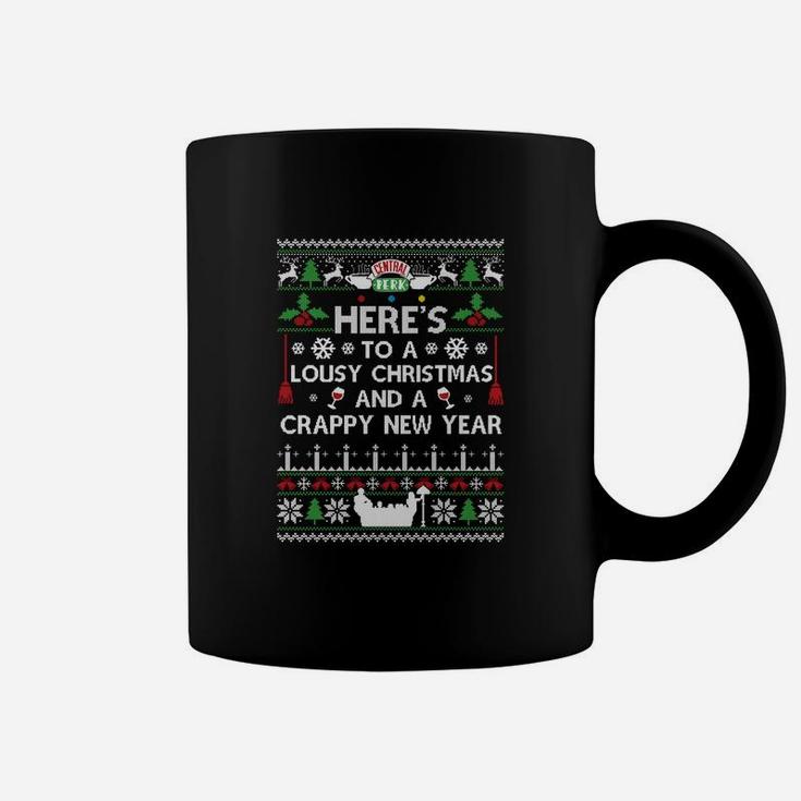 Here's To A Lousy Christmas And A Crappy New Year Ugly Christmas Coffee Mug