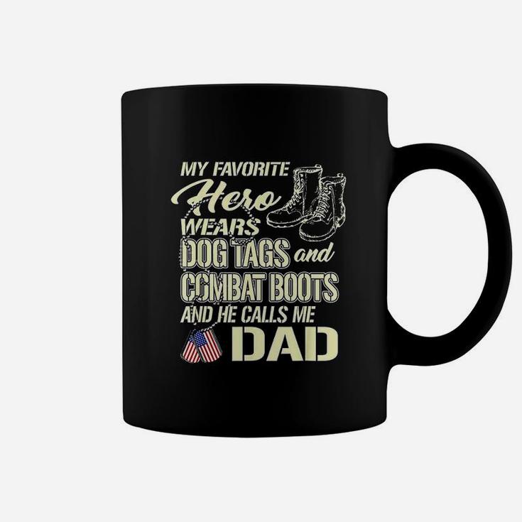 Hero Wears Dog Tags Combat Boots And He Calls Me Dad Coffee Mug