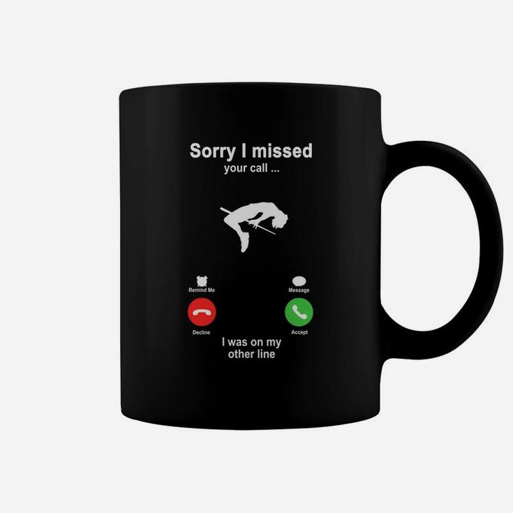 High Jumping Sorry I Missed Your Call I Was On My Other Line Funny Sport Lovers Coffee Mug