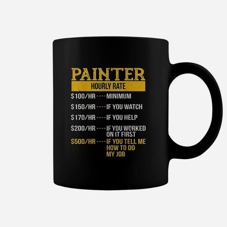 Hourly Rate For Painters And Decorators Handyman Coffee Mug