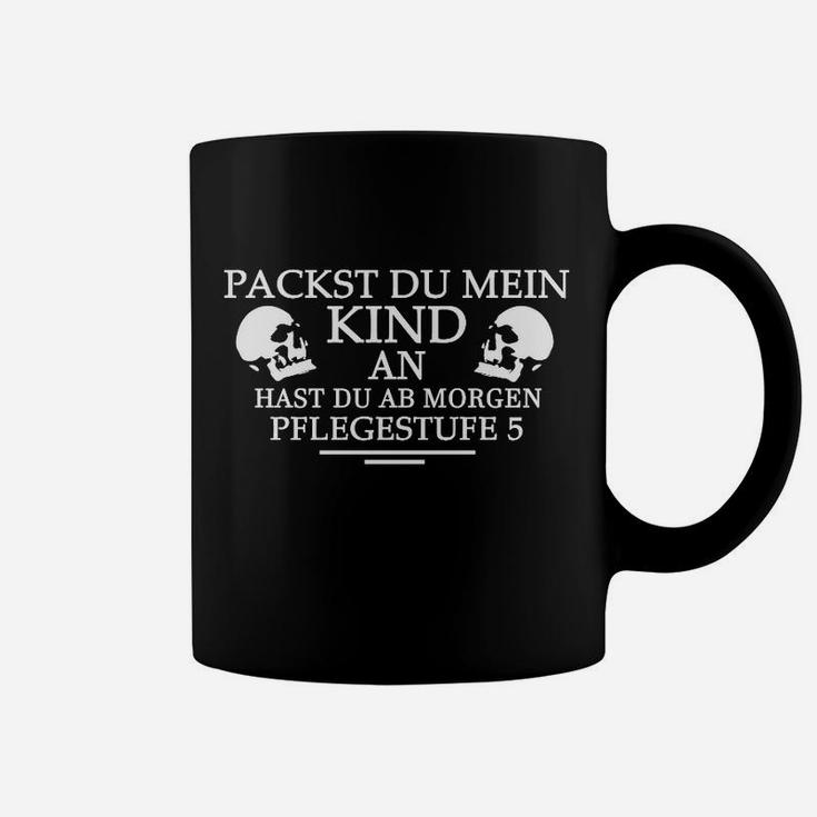 Humorvolles Tassen Pflegestufe 5 bei Berührung meines Kindes