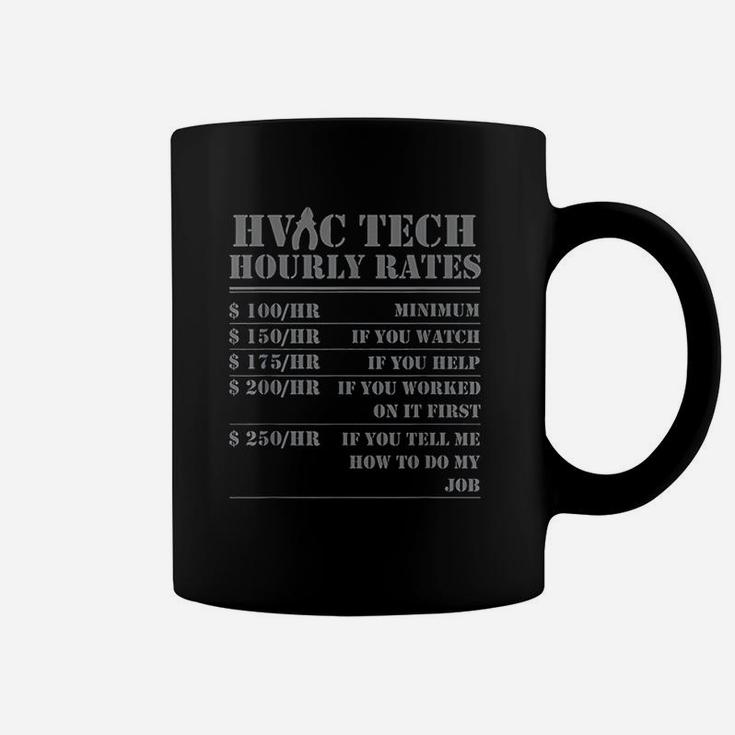 Hvac Tech Hourly Rate Funny Technician Maintenance Job Gifts Coffee Mug