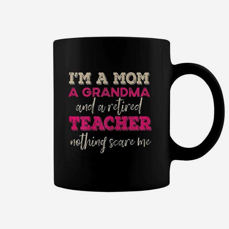I Am A Mom And A Grandma Retired Teacher 2021 Retirement Gift Coffee Mug