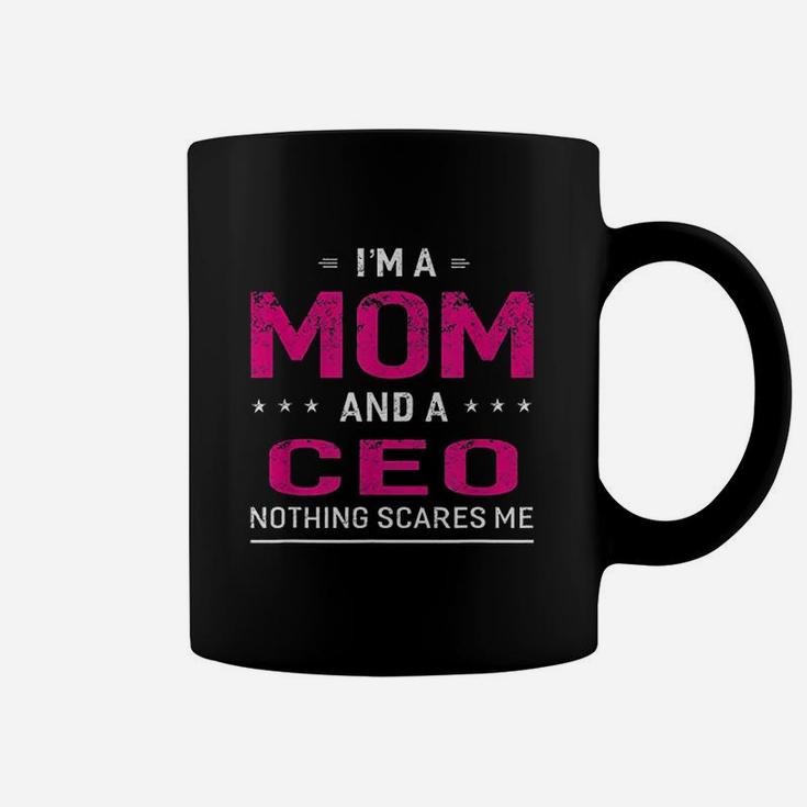I Am A Mom And Ceo Coffee Mug
