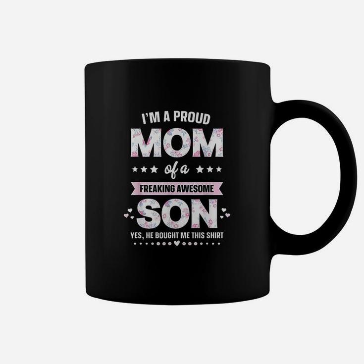 I Am A Proud Mom Gift From Son To Mom Funny Mothers Day Coffee Mug