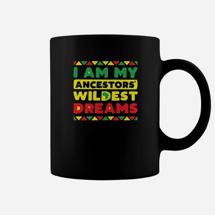 I Am My Ancestors Wildest Dreams Vintage Black History Coffee Mug