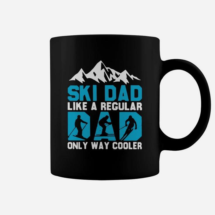 I Am Skiing Dad Maybe Like Normal Dad But Much Cooler Father s Day Coffee Mug