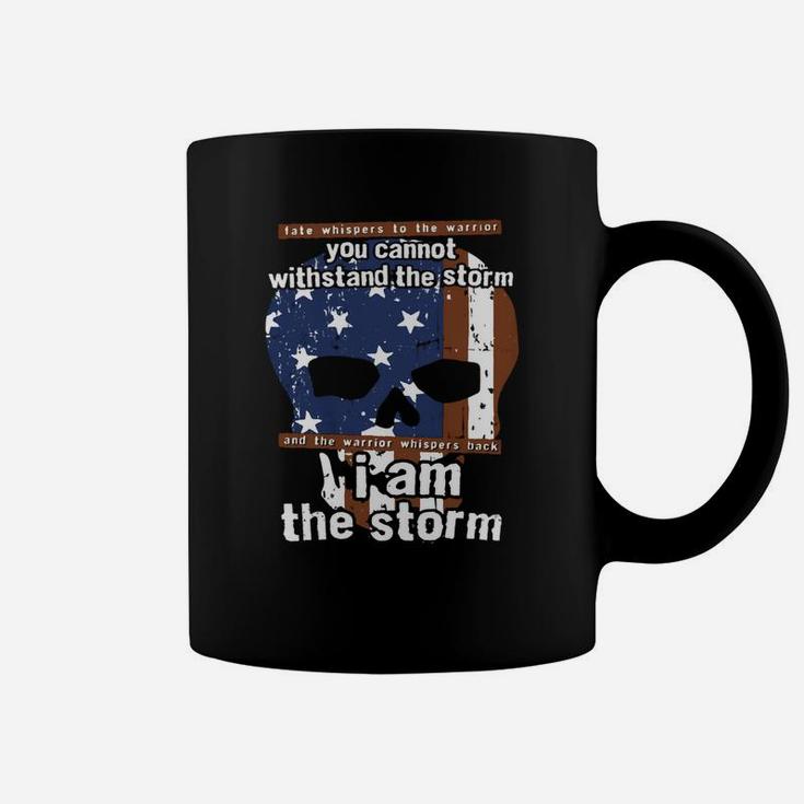 I Am The Storm Fate Whispers To Warrior You Cannot Coffee Mug